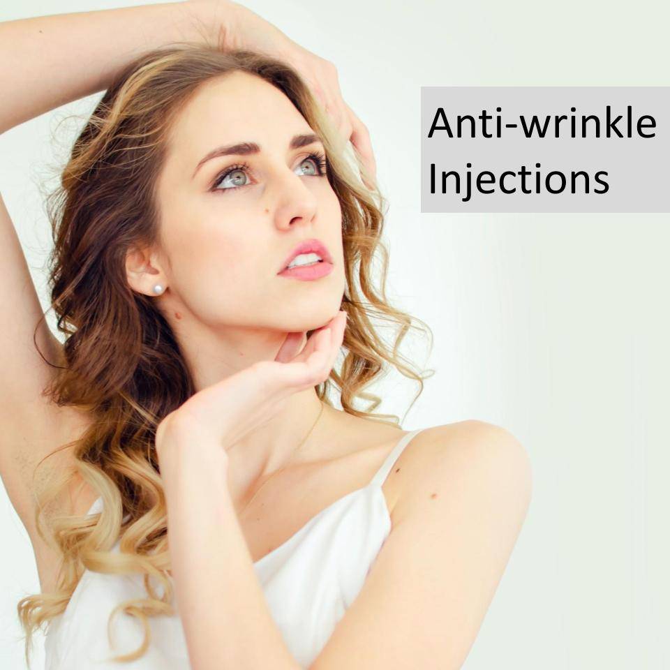 Anti wrinkle injections